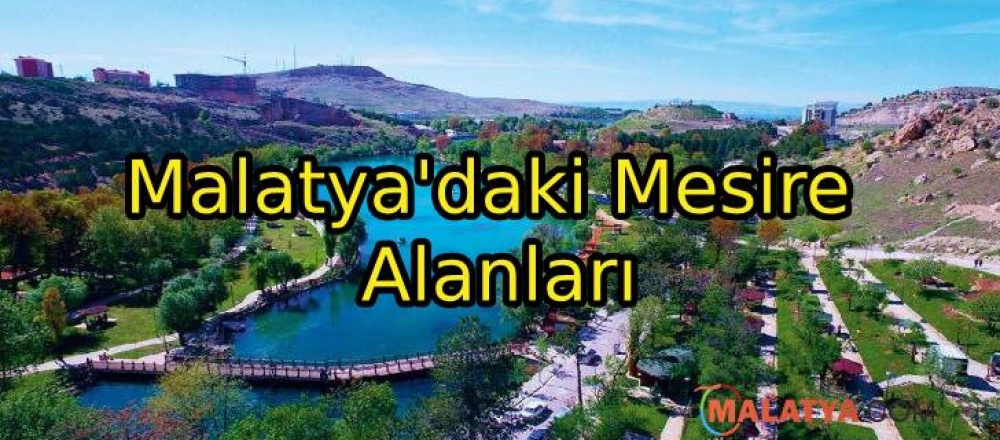 Malatya'daki Mesire Alanları