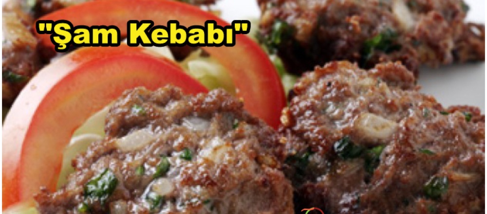 Şam Kebabı Tarifi