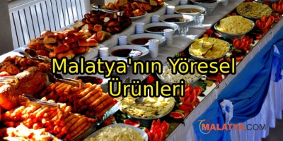 Malatya'nın Yöresel Ürünleri