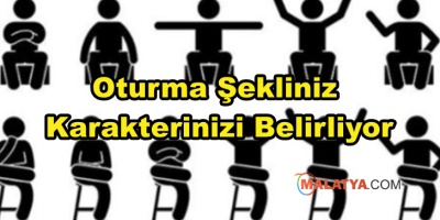 Oturma Şekliniz Karakterinizi Belirliyor