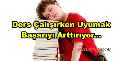 Ders Çalışırken Uyumak Başarıyı Arttırıyor