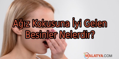 Ağız Kokusuna İyi Gelen Besinler Nelerdir?