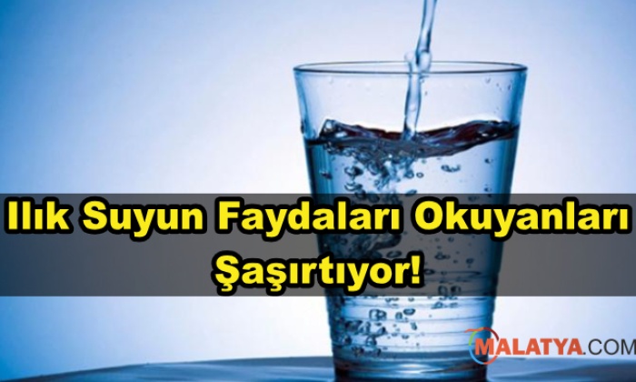 Ilık Su Tüketmenin Faydaları