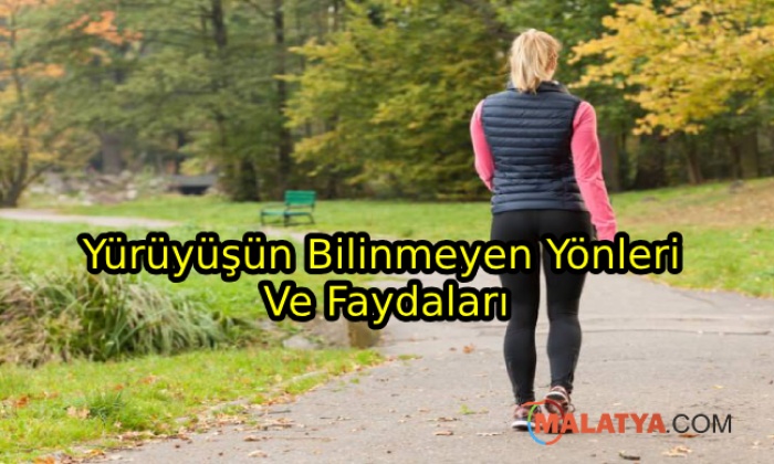 Yürüyüşün Bilinmeyen Yönleri