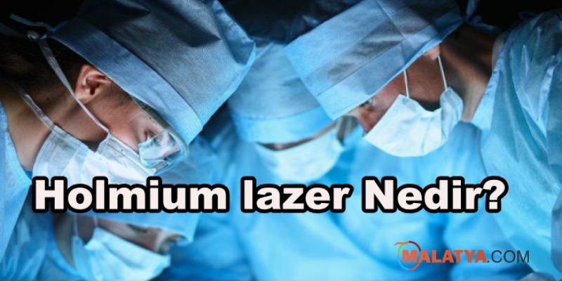 Holmium lazer Nedir?