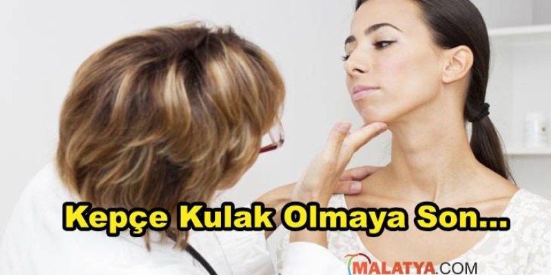 Kepçe Kulaklı Olmaya Son