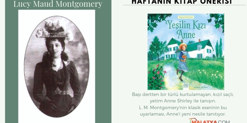 HAFTANIN KİTAP ÖNERİSİ: YEŞİLİN KIZI ANNE