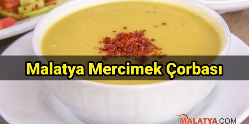 Malatya Mercimek Çorbası