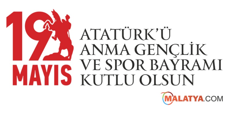 19 Mayıs Atatürk’ü Anma, Gençlik ve Spor Bayramı