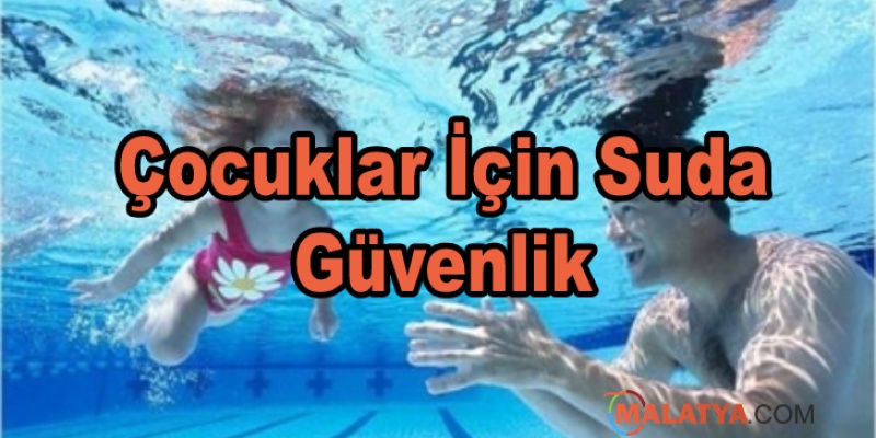 Çocuklar İçin Suda Güvenlik