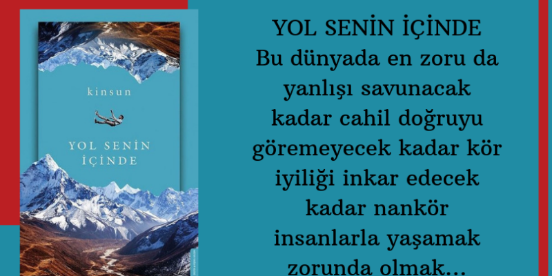 HAFTANIN KİTAP ÖNERİSİ: YOL SENİN İÇİNDE