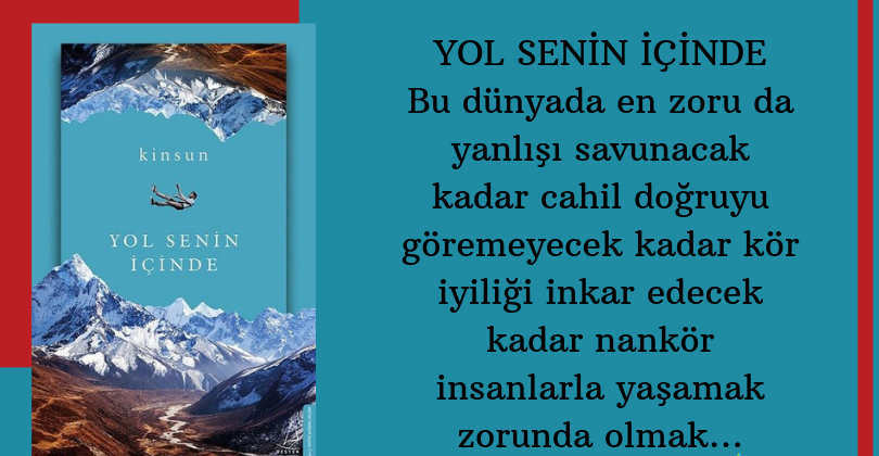 HAFTANIN KİTAP ÖNERİSİ: YOL SENİN İÇİNDE
